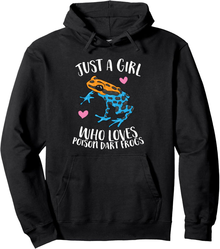 Just a Girl Who Loves Poison Dart Frösche Pullover Hoodie
