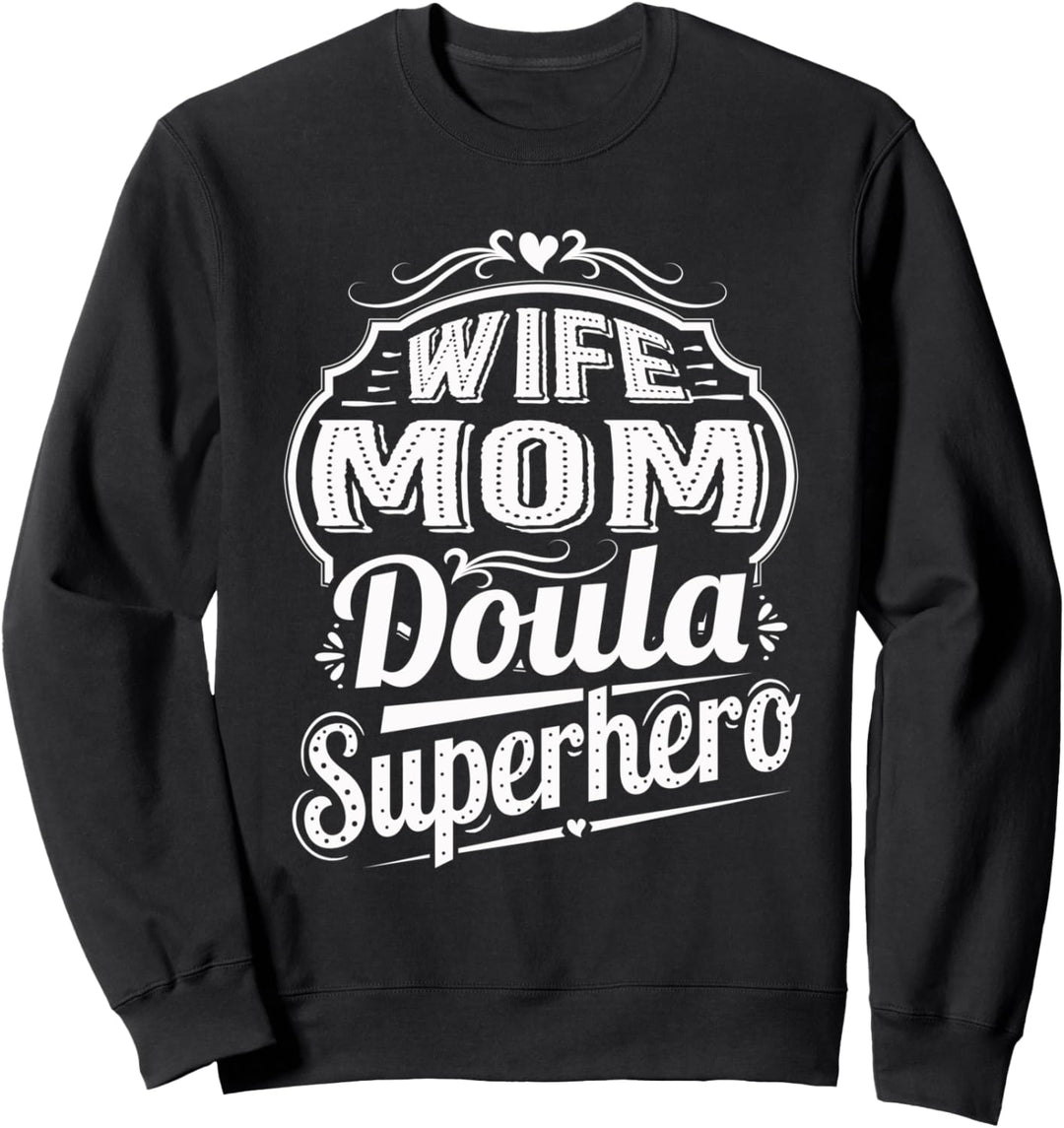 My Mom Is A Doula This Midwife Geschenk Doula Gifts Wife Mom Sweatshirt