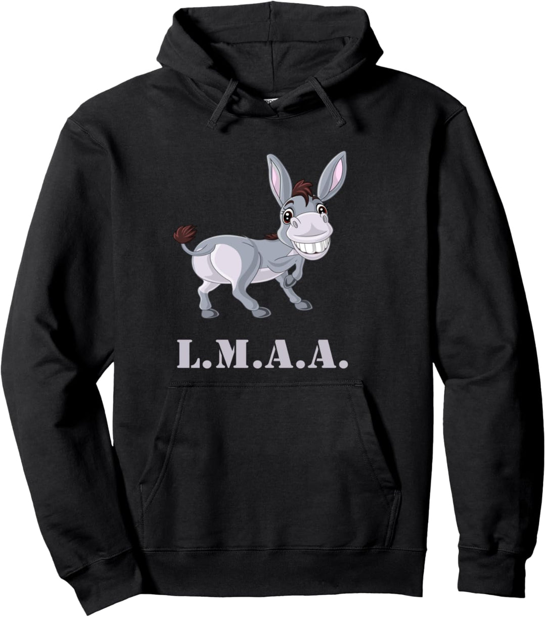 L.M.A.A Leck mich am Arsch oder Lächel mehr als andrere Esel Pullover Hoodie