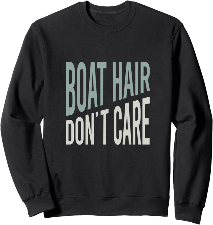 Lustige Bootfahren Wortspiel, Boater Geschenk, Wasser Humor Sweatshirt