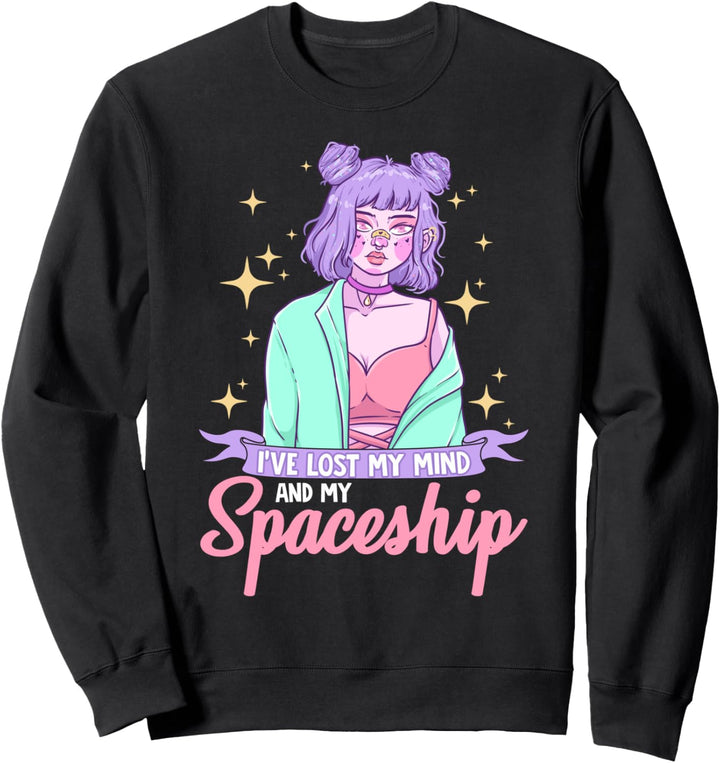 I've lost My Mind & My Spaceship Anime Girl Cosplay Manga Sweatshirt