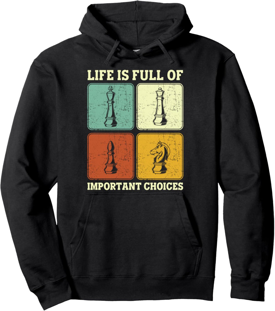 Schachfiguren Life Is Full Of Important Choices Schachspiel Pullover Hoodie