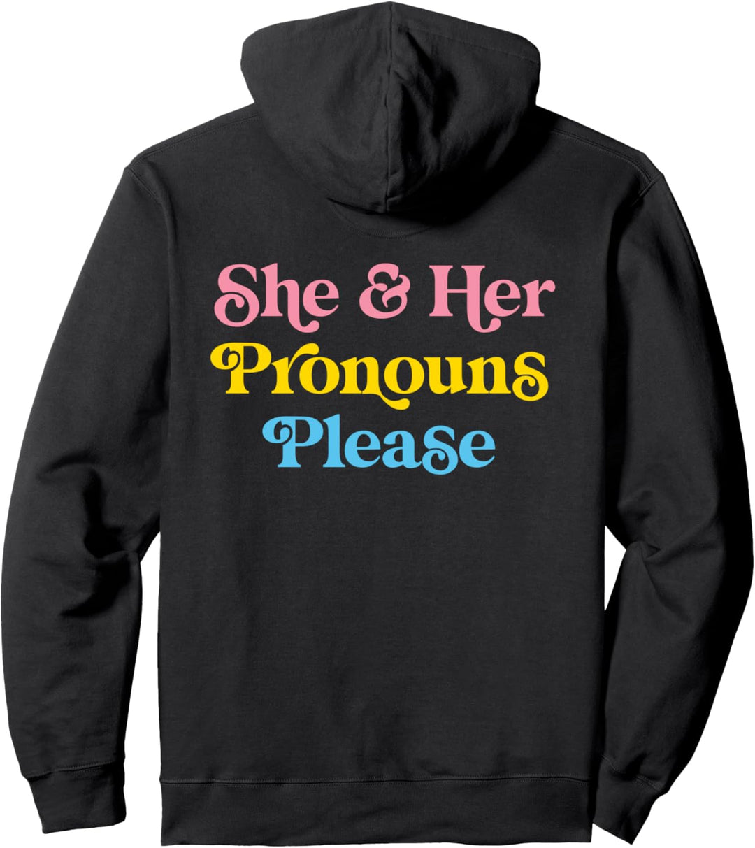 She & Her Pronouns Please Pansexual LGBTQIA Pan Pride Flag Pullover Hoodie