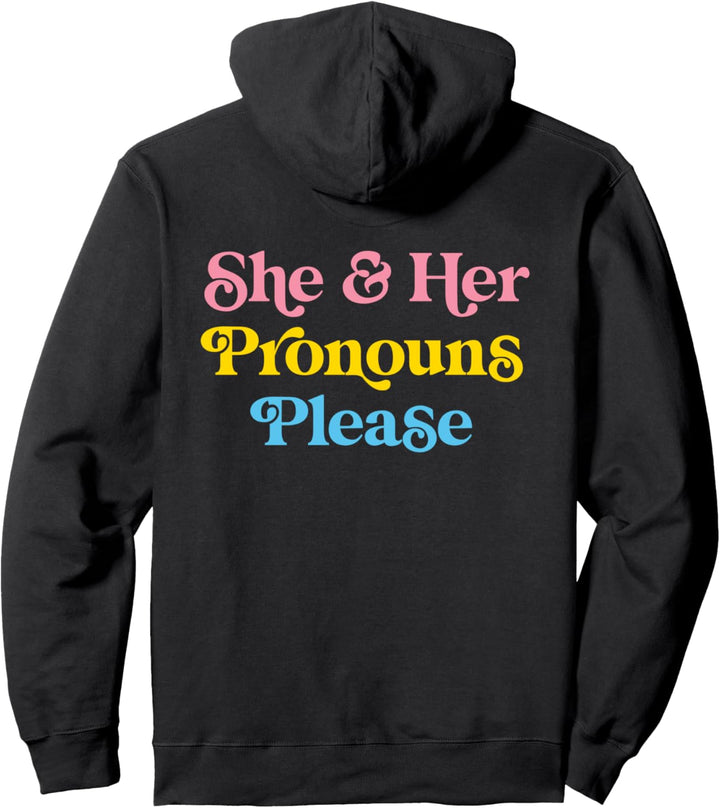 She & Her Pronouns Please Pansexual LGBTQIA Pan Pride Flag Pullover Hoodie