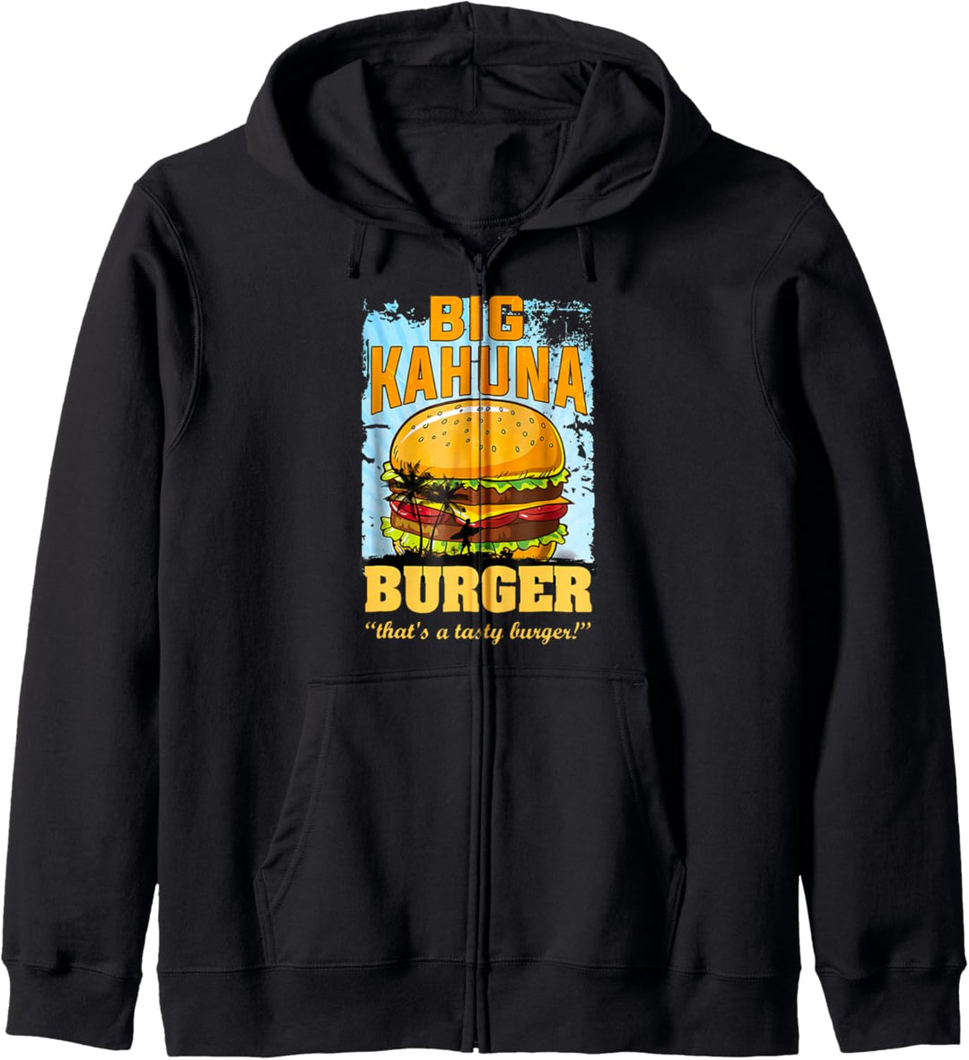 Big Kahuna Burger That's A Tasty Burger Kapuzenjacke