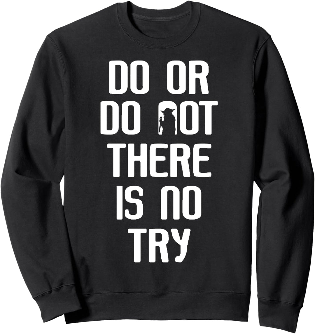 Star Wars Yoda Do Or Do Not C1 Sweatshirt