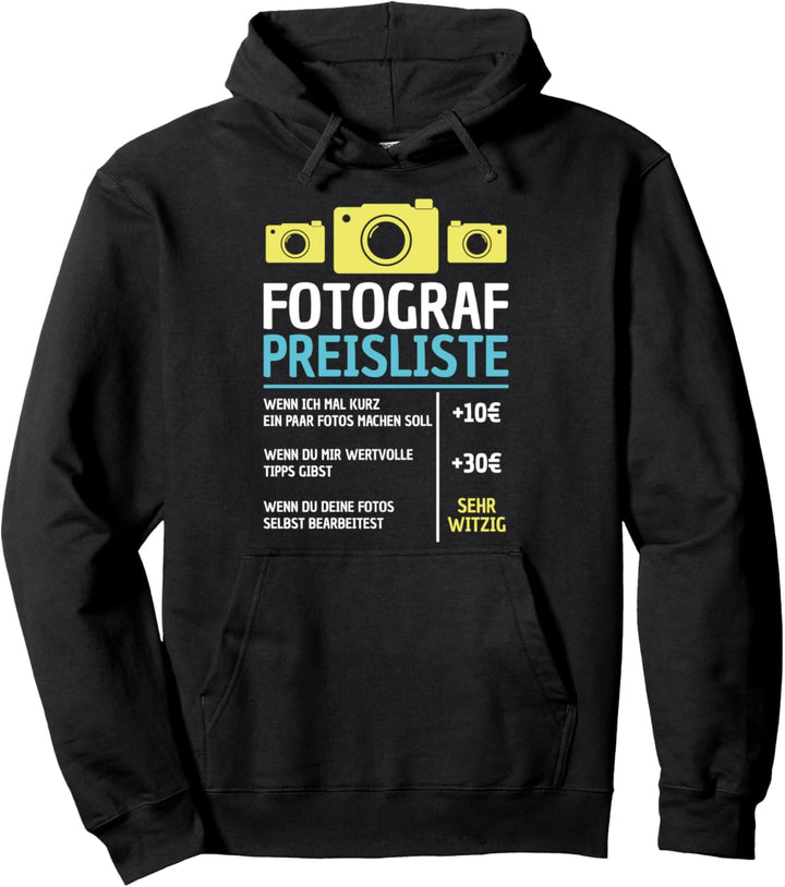 Fotograf Preisliste Geschenk Fotografie Pullover Hoodie