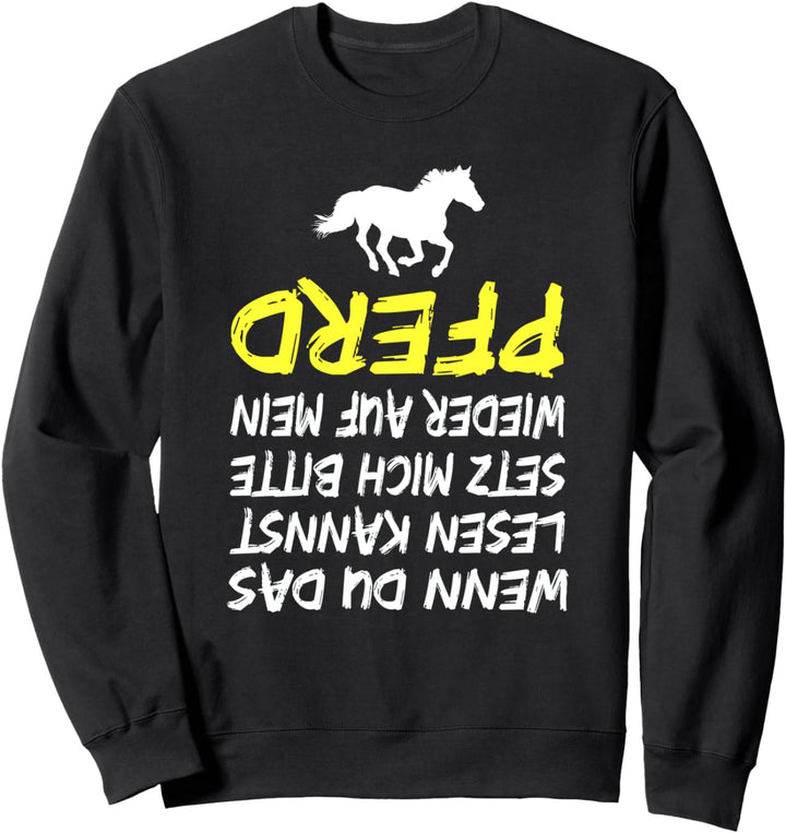 Vom Pferd Gefallen Lustiger Spruch Reiterin Fun Pferdespruch Sweatshirt