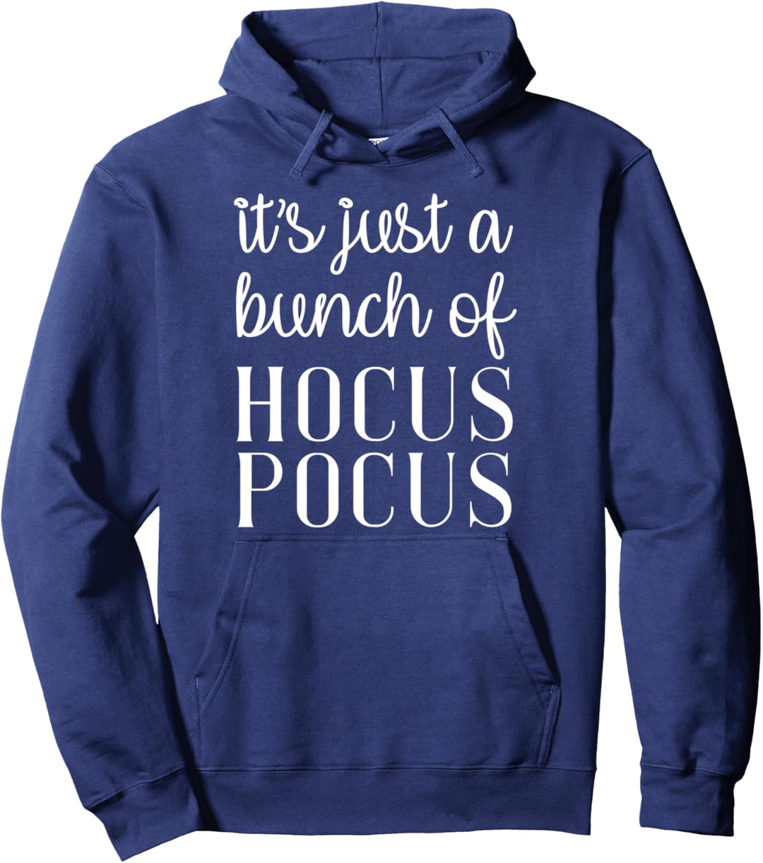 Es ist nur ein Haufen Hokus Pokus Herbst Frauen Hokus. Pullover Hoodie
