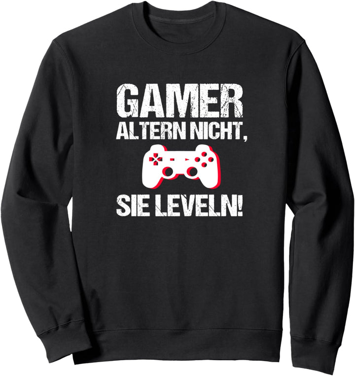 Gamer altern nicht sie leveln. Geburtstag Gamer Zocker Sweatshirt