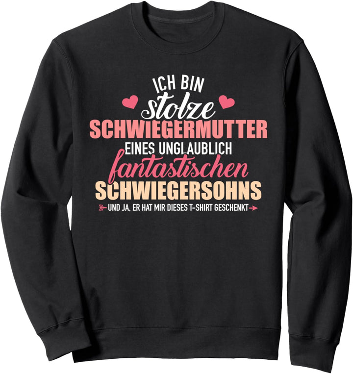 Stolze Schwiegermutter eines fantastischen Schwiegersohn Sweatshirt