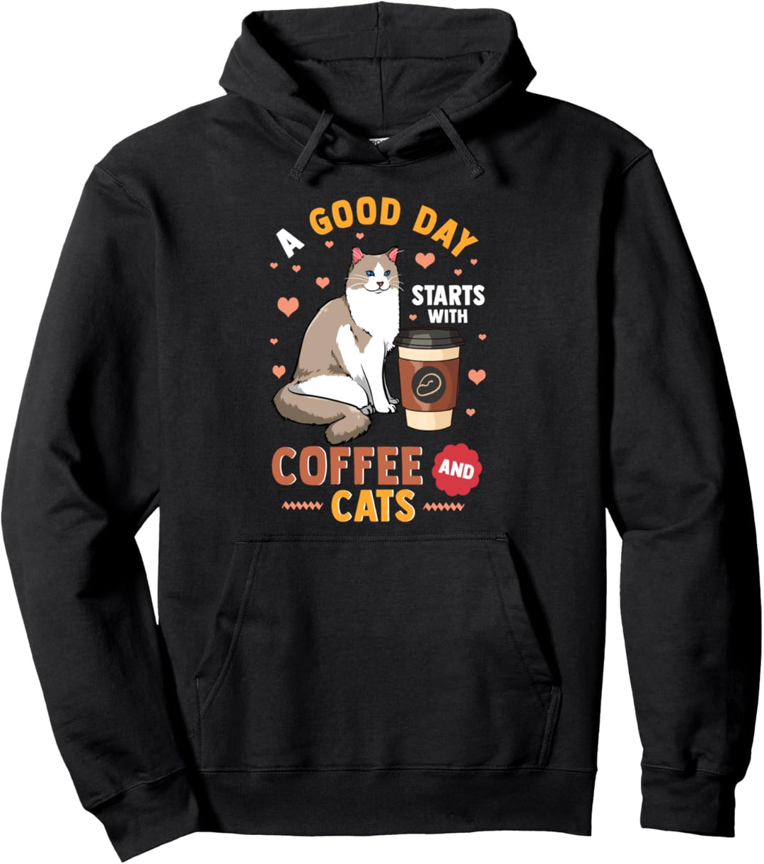 A Good Day Starts With Coffee and Cats Funny Motherhood Gift Pullover Hoodie