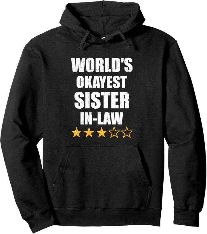 Beste okayste Schwägerin der Welt von Schwager Pullover Hoodie