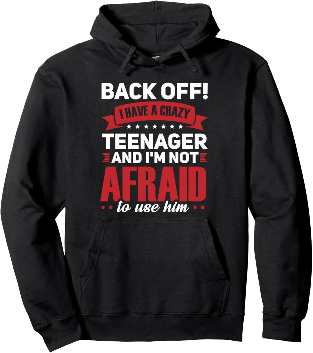 Ich habe einen verrückten Teenager Pullover Hoodie