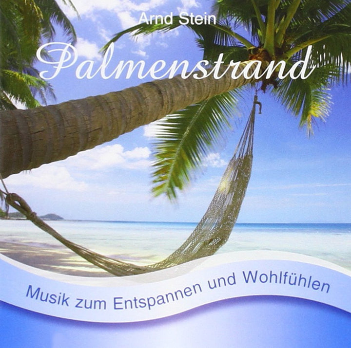 Palmenstrand - Sanfte Musik zum Entspannen und Wohlfühlen, Audio-CD