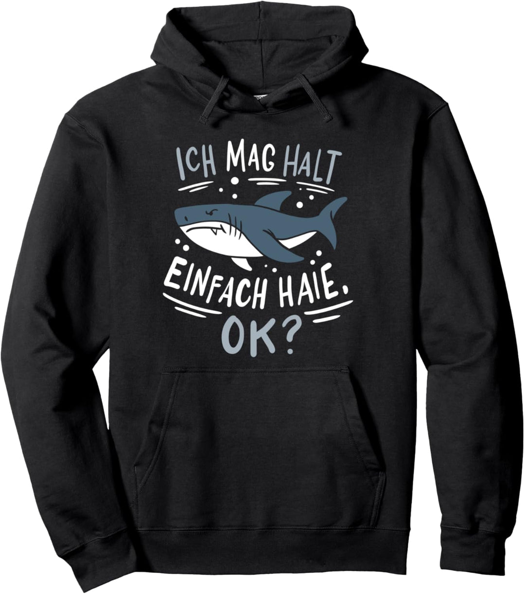 Hai Haie Haifisch Pullover Hoodie