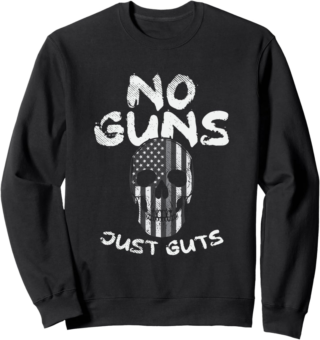 No Guns Just Guts, Prison Officers Union Sweatshirt