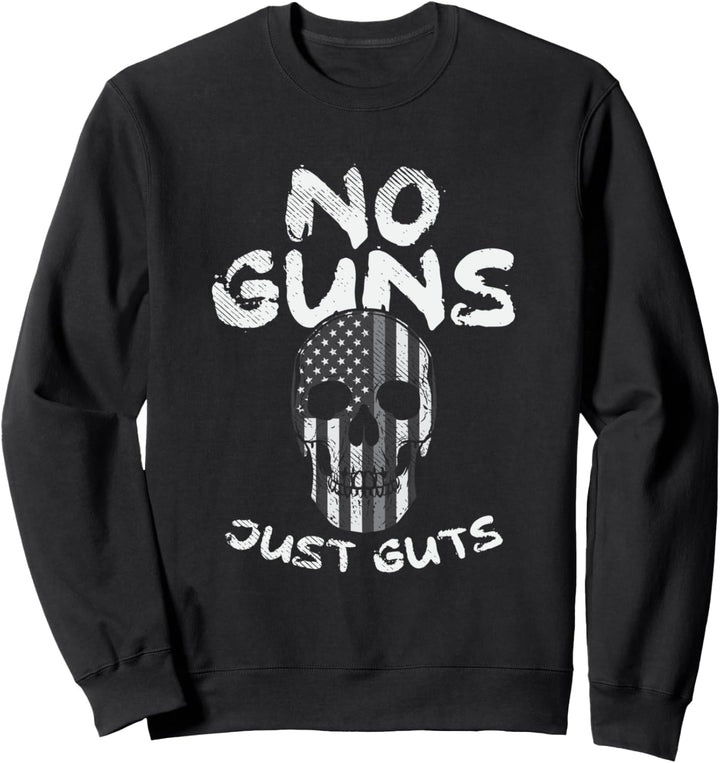 No Guns Just Guts, Prison Officers Union Sweatshirt
