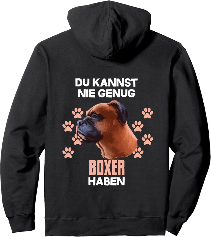 Du kannst nie genug Boxer haben Pullover Hoodie