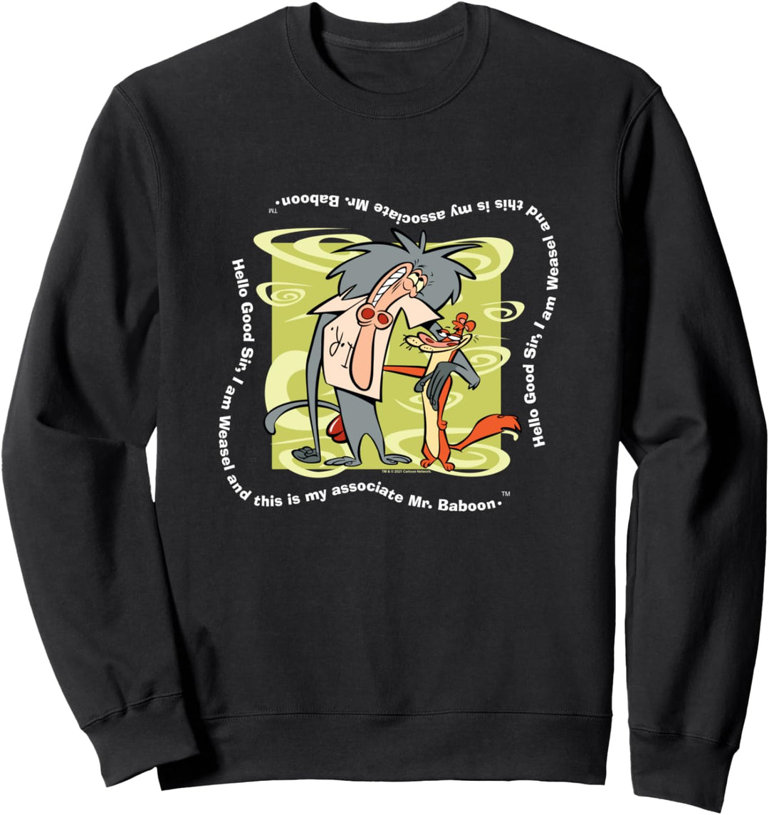 I Am Weasel Weasel and Mr. Baboon Sweatshirt