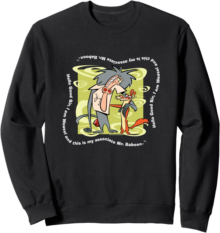 I Am Weasel Weasel and Mr. Baboon Sweatshirt