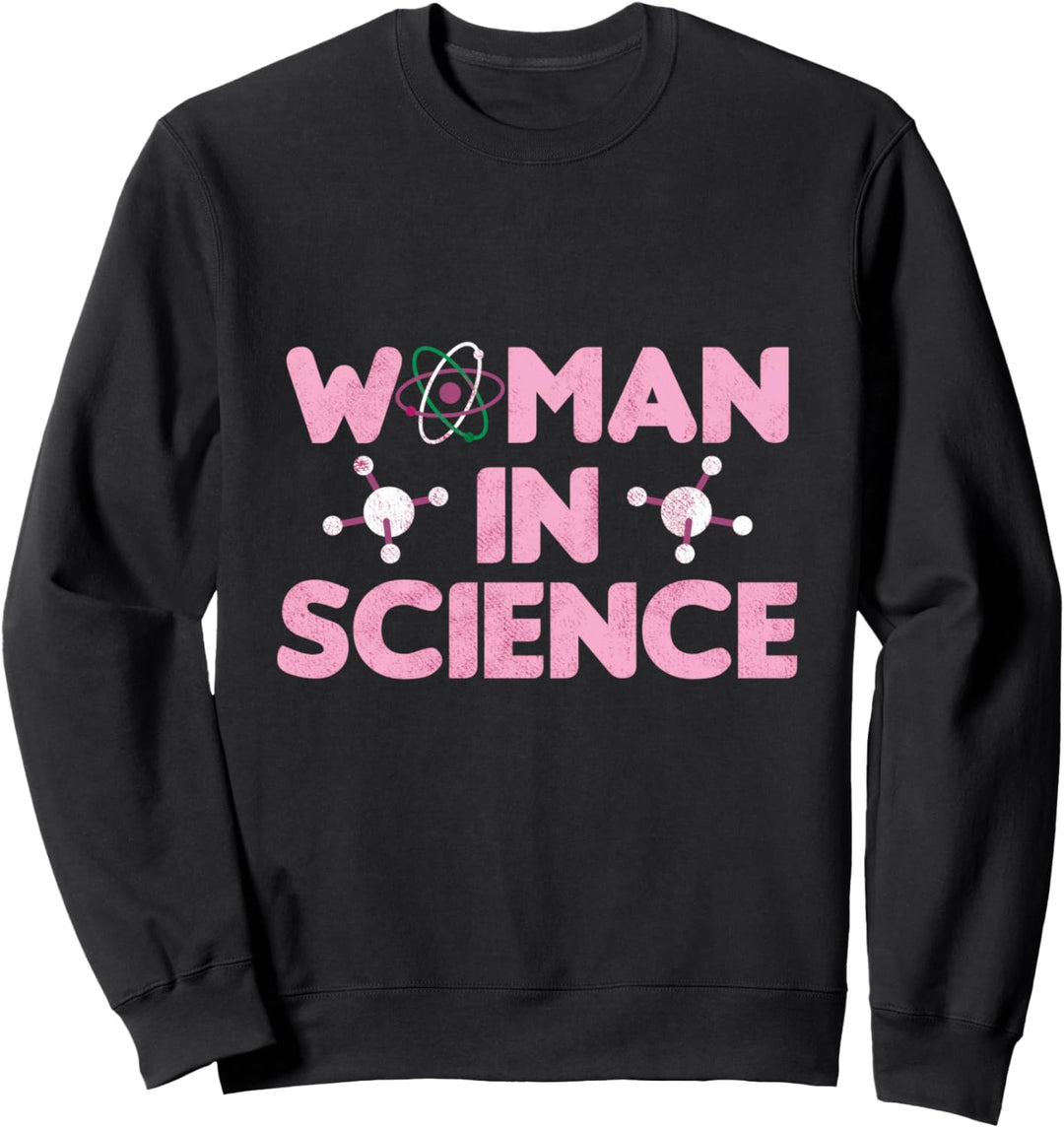 Woman In Science Scientist Chemistry Biology Mathematik Sweatshirt