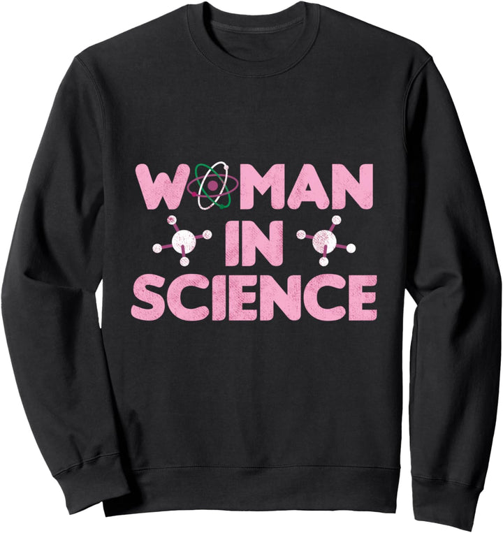 Woman In Science Scientist Chemistry Biology Mathematik Sweatshirt