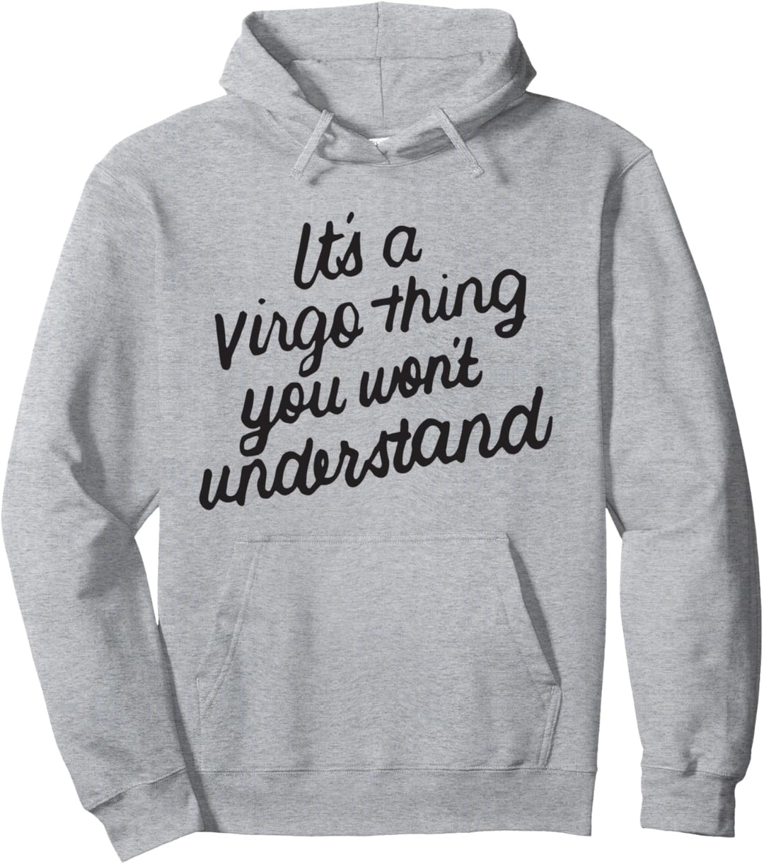 It's a Virgo Thing / Virgo Sternzeichen Jungfrau Geburtstag Monat Pullover Hoodie