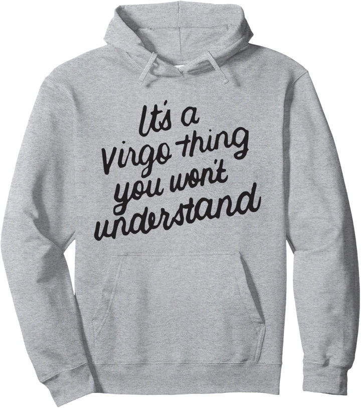 It's a Virgo Thing / Virgo Sternzeichen Jungfrau Geburtstag Monat Pullover Hoodie