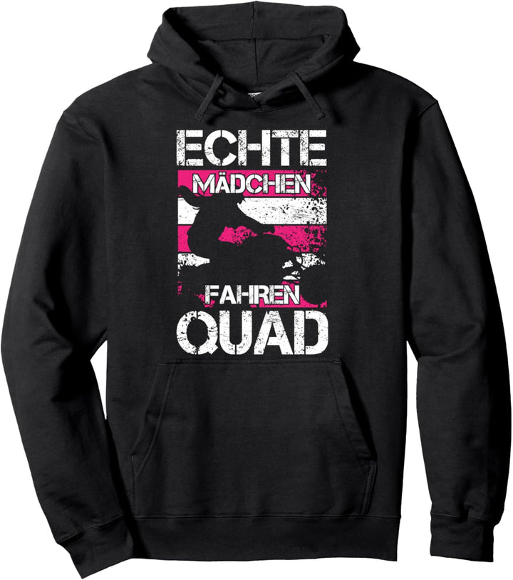 Echte Mädchen fahren Quad Fahrerin lustig QuadBiker ATV Frau Pullover Hoodie