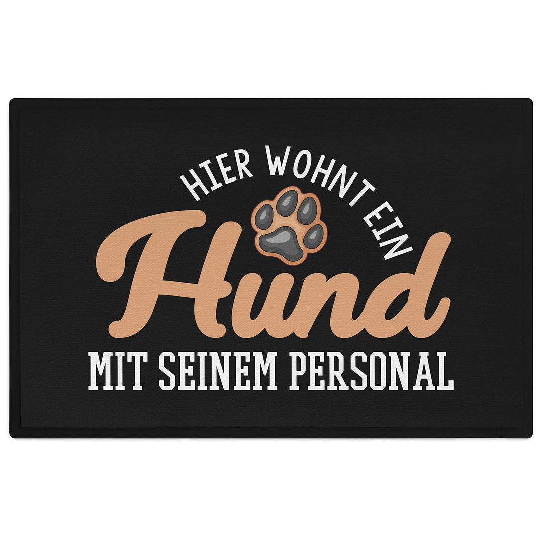 Trendation - Hier Wohnt EIN Hund Mit Seinem Personal Fussmatte Geschenk Hundebesitzer 60x40 cm