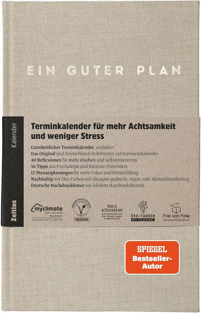 Ein guter Plan Zeitlos – Ganzheitlicher Terminkalender für mehr Achtsamkeit und weniger Stress – Und