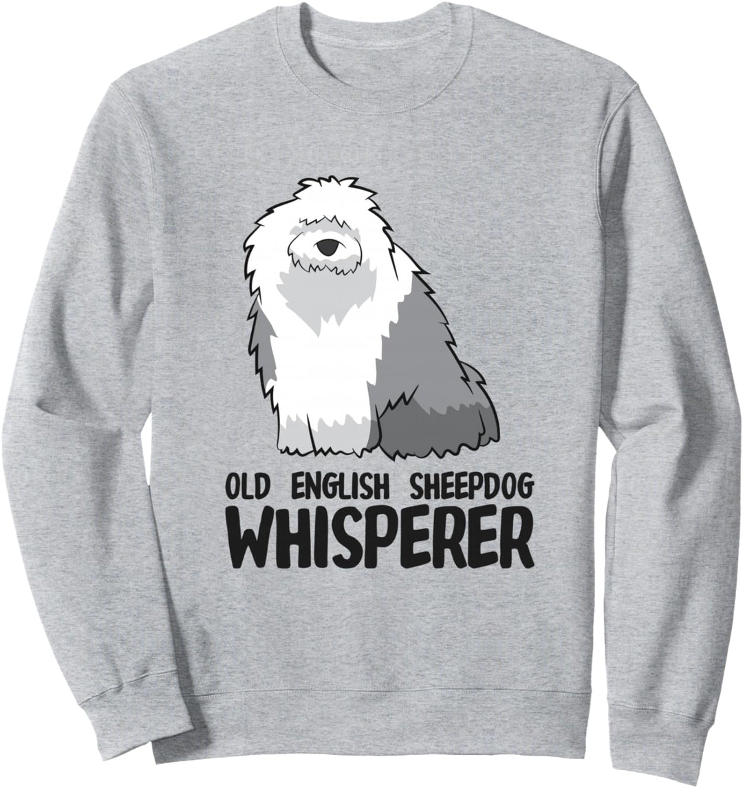 Alter englischer Schäferhund Flüsterer Netter Schäferhund Sweatshirt