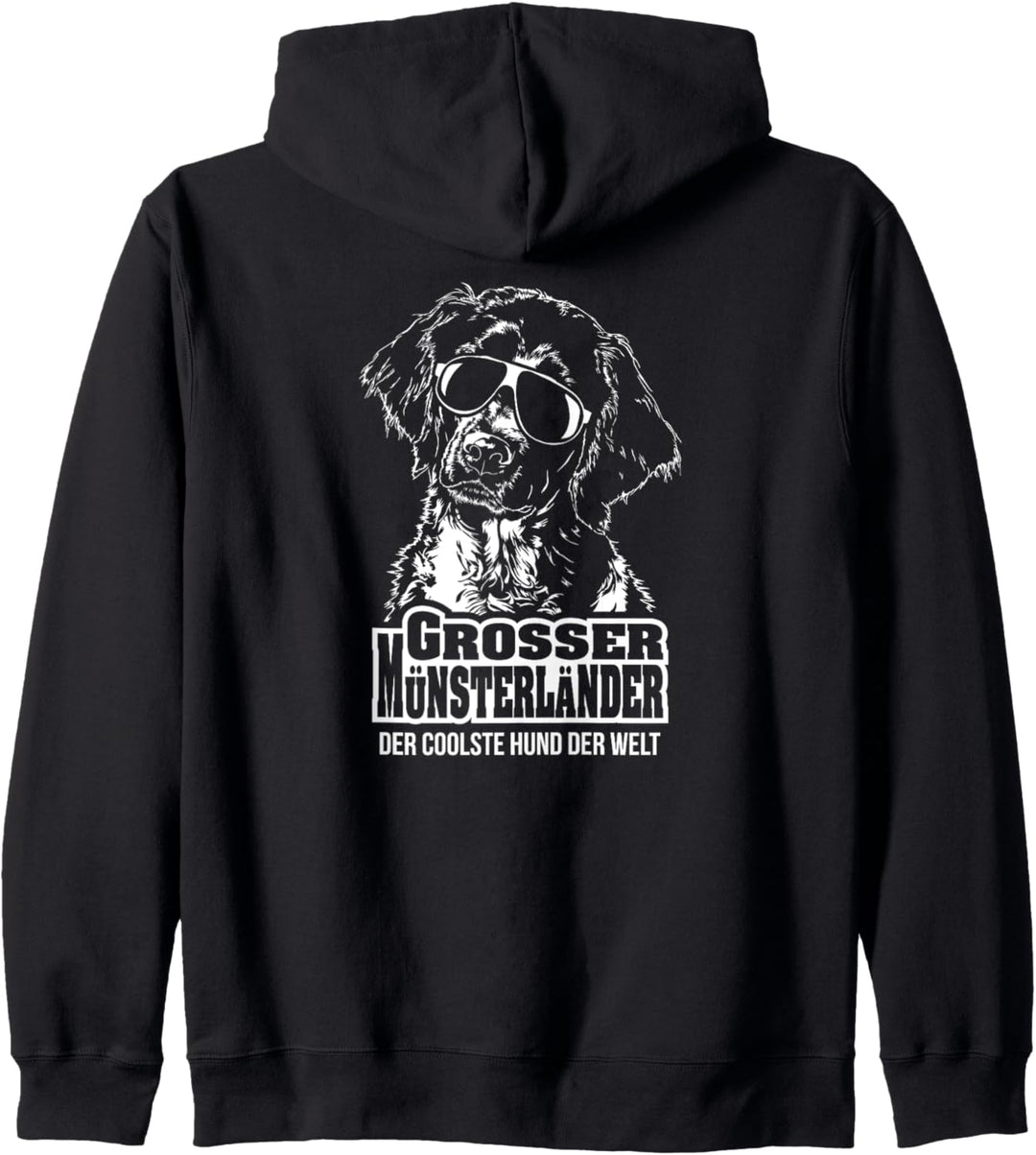 Grosser Münsterländer cooler Hund lustiger Hundespruch Kapuzenjacke
