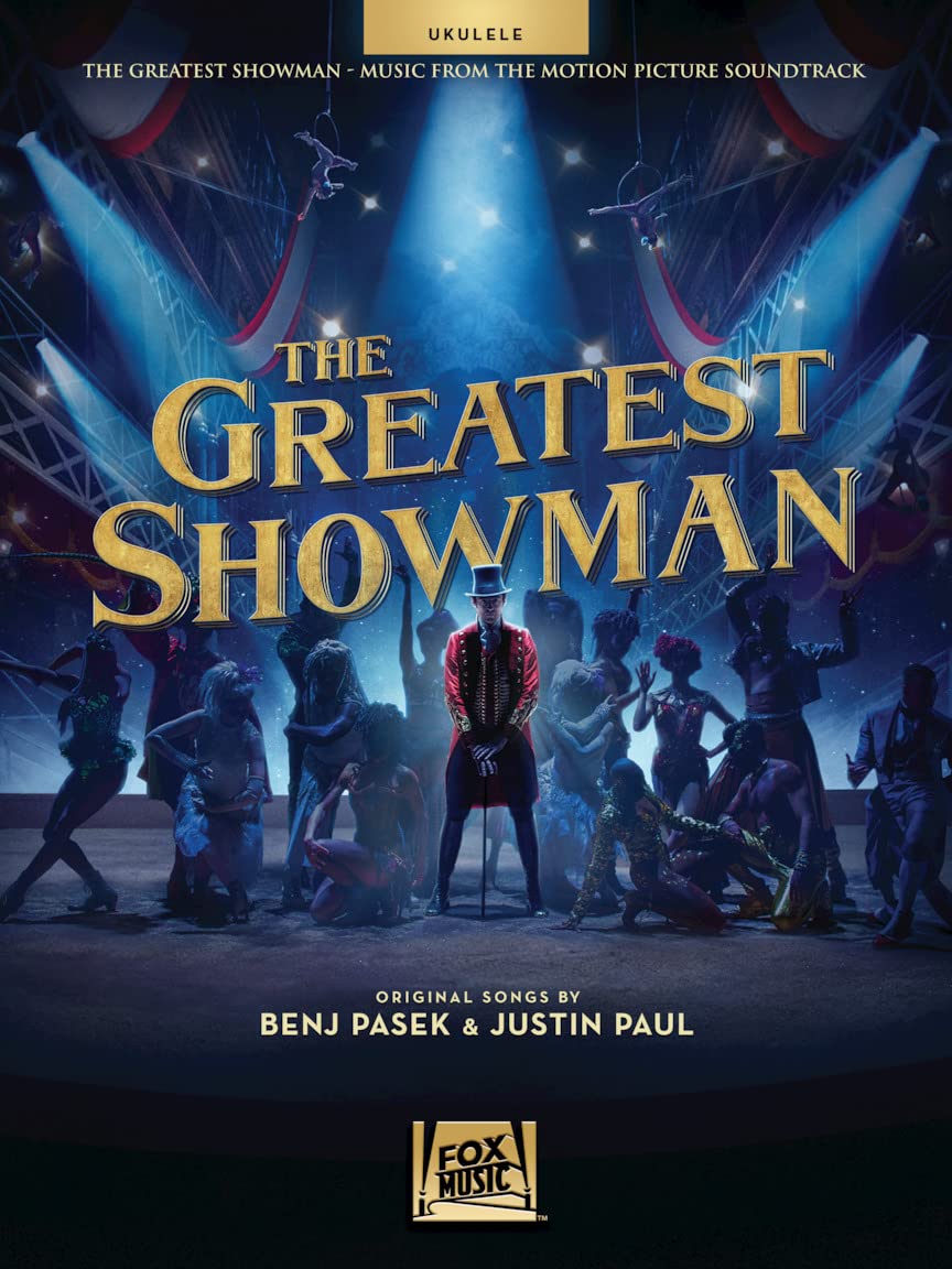 The Greatest Showman: Music From The Motion Picture Soundtrack -For Ukulele-: Noten, Sammelband für