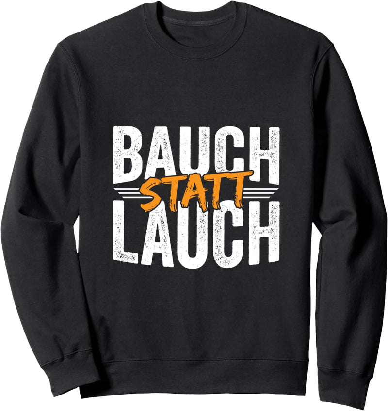 Bauch Lauch Fitness Sport Wampe Training Ernährung Gemüse Sweatshirt