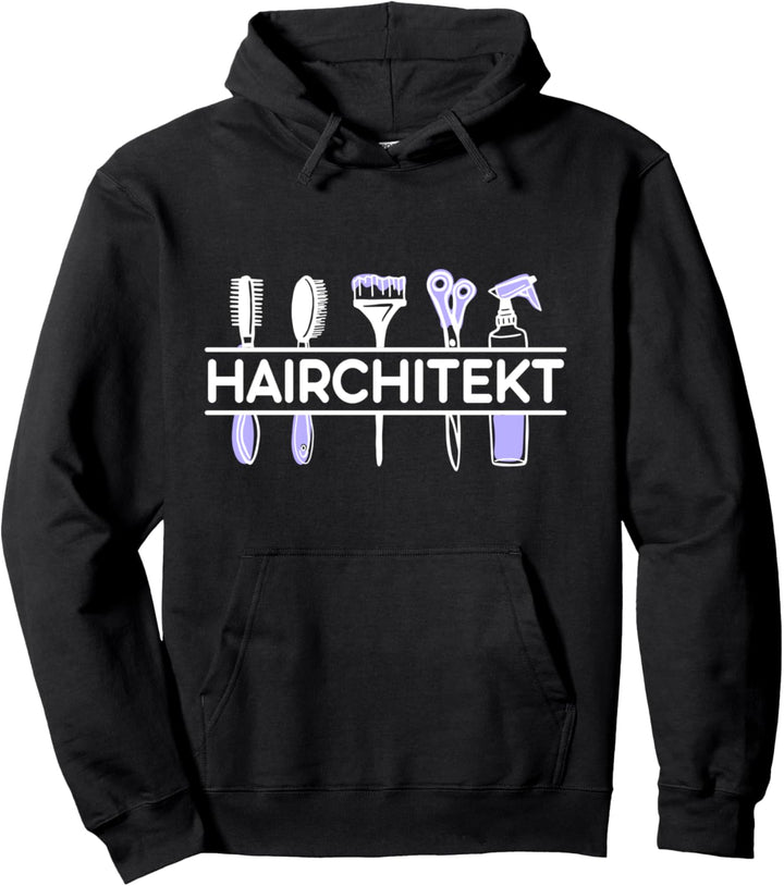 Frisör Haare Frisur - Haarchitekt Haarstylist Friseur Pullover Hoodie