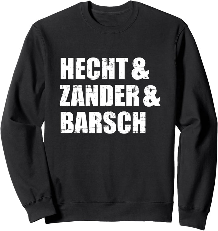 Angeln Hecht Zander und Barsch Sweatshirt