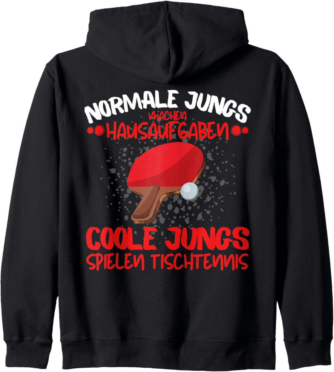 COOLE JUNGS SPIELEN TISCHTENNIS! TISCHTENNISSPIELER SPRUCH Kapuzenjacke