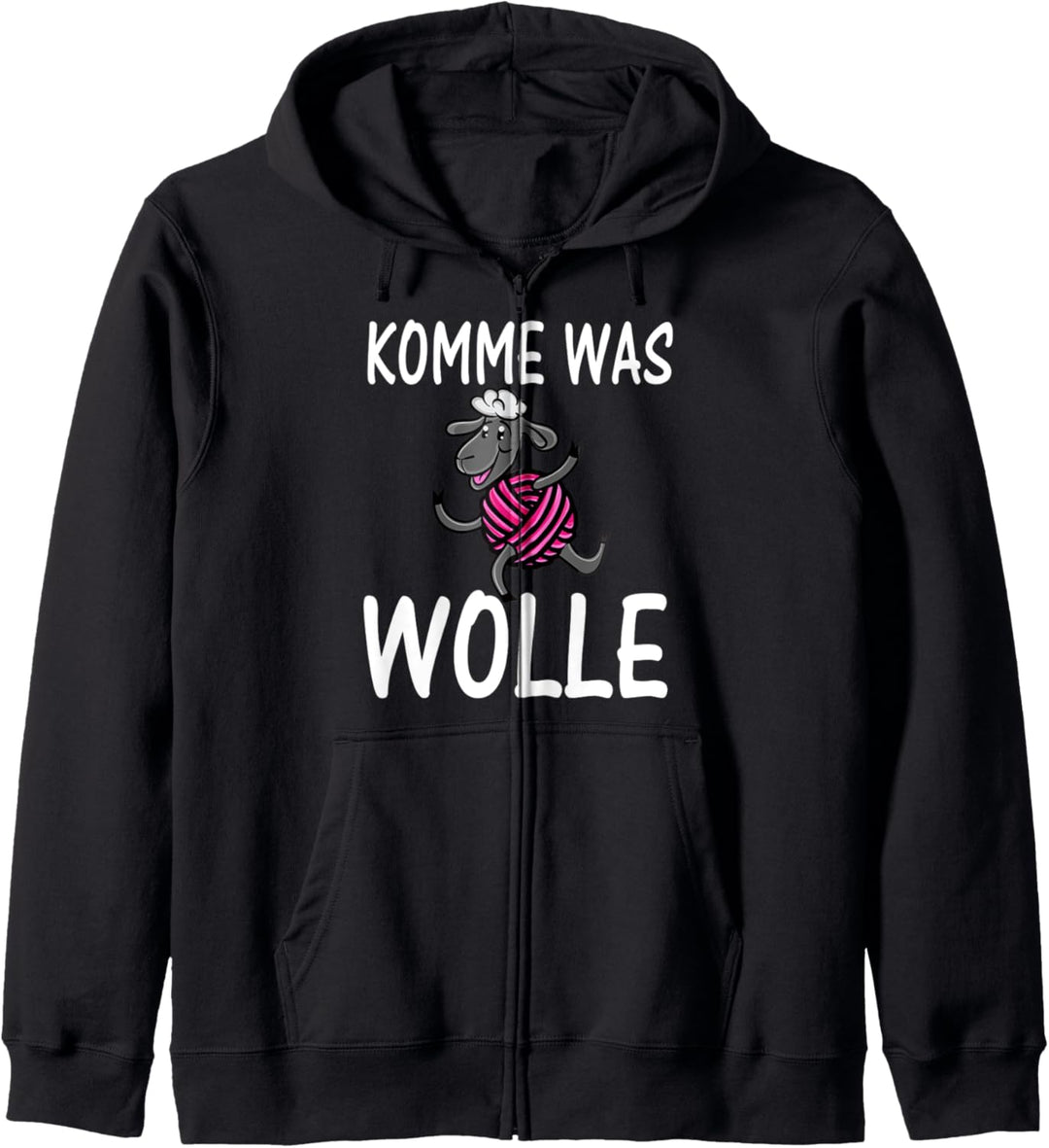 Stricken Häkeln Nähen Komme Was Wolle Schaf Lustig Kapuzenjacke