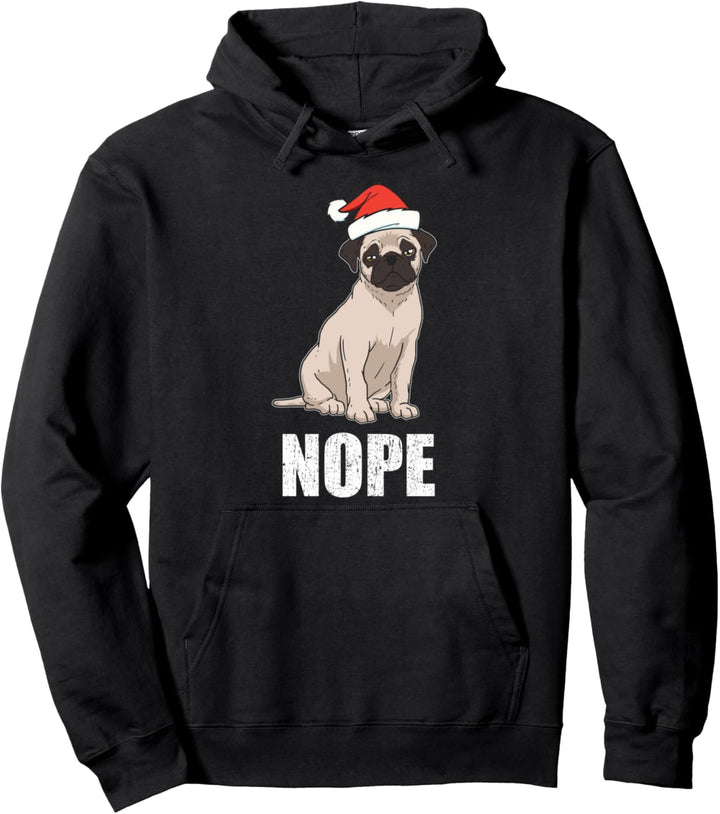 Lustiges Nope Nicht Heute Fauler Hund Weihnachten Mops Pullover Hoodie