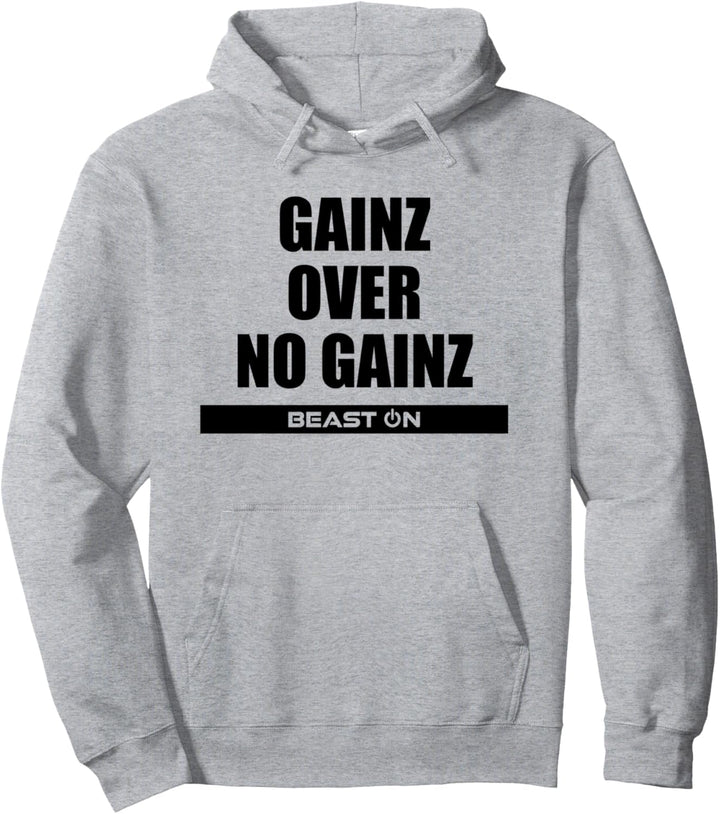 Gains Gainz over no Gainz Fitness Gym Motivation Sprüche Pullover Hoodie