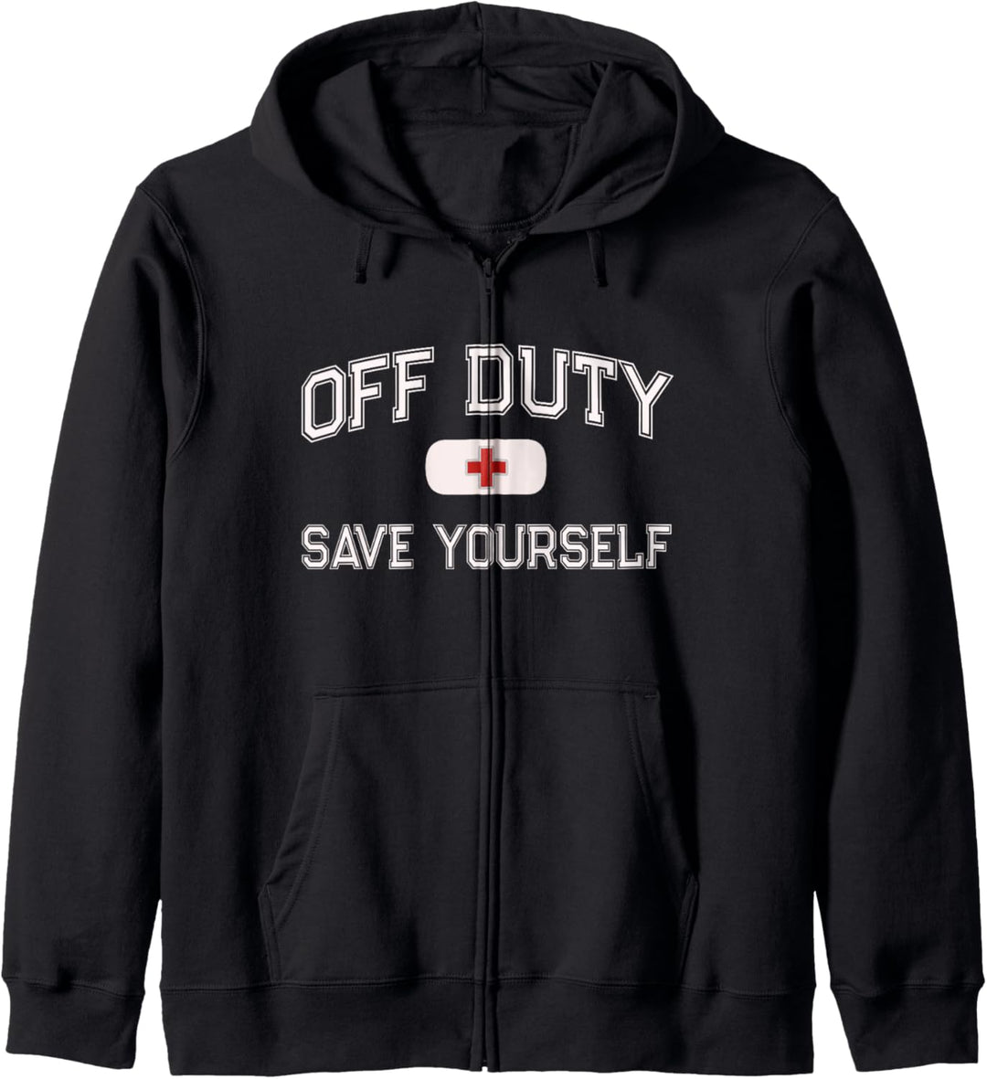 Funny Off Duty Nurse Rave Yourself First Aider EMT EMS Medic Kapuzenjacke