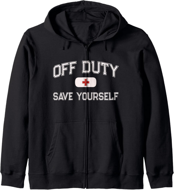 Funny Off Duty Nurse Rave Yourself First Aider EMT EMS Medic Kapuzenjacke