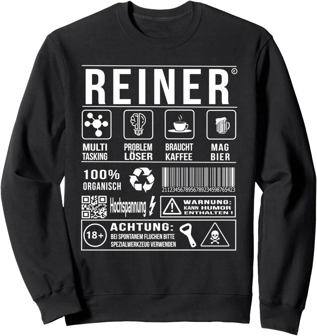 Vorname Reiner Lustiger Spruch Humor Sweatshirt
