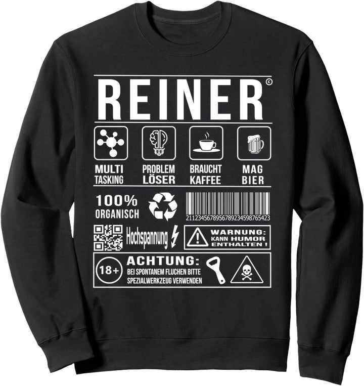 Vorname Reiner Lustiger Spruch Humor Sweatshirt