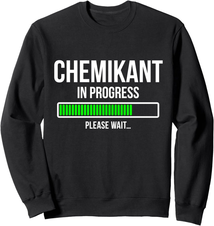 Ausbildung Chemikant Sweatshirt