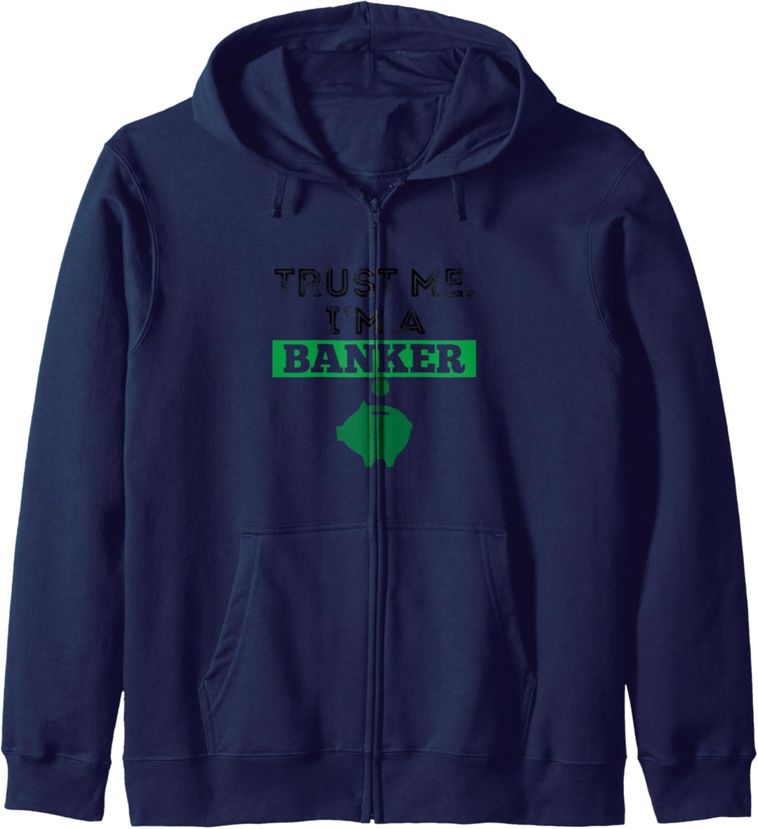 Vertrauen Sie mir, ich bin ein Banker Geschenk T Shirt Kapuzenjacke