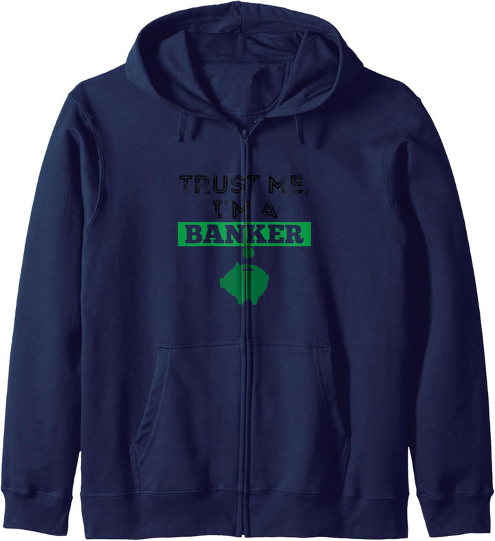 Vertrauen Sie mir, ich bin ein Banker Geschenk T Shirt Kapuzenjacke