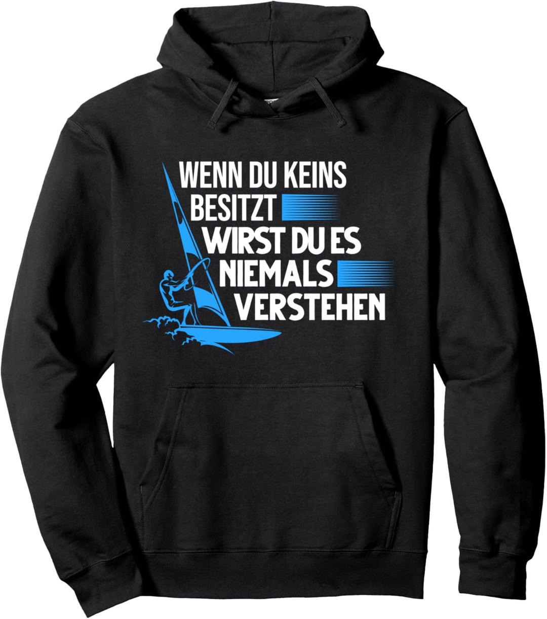 Windsurfing Windsurfer Windsurfen Pullover Hoodie